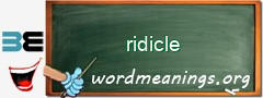 WordMeaning blackboard for ridicle